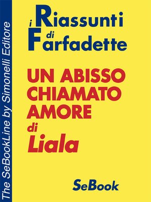 cover image of Un Abisso Chiamato Amore di Liala - RIASSUNTO